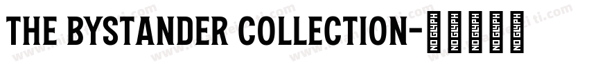 The Bystander Collection字体转换